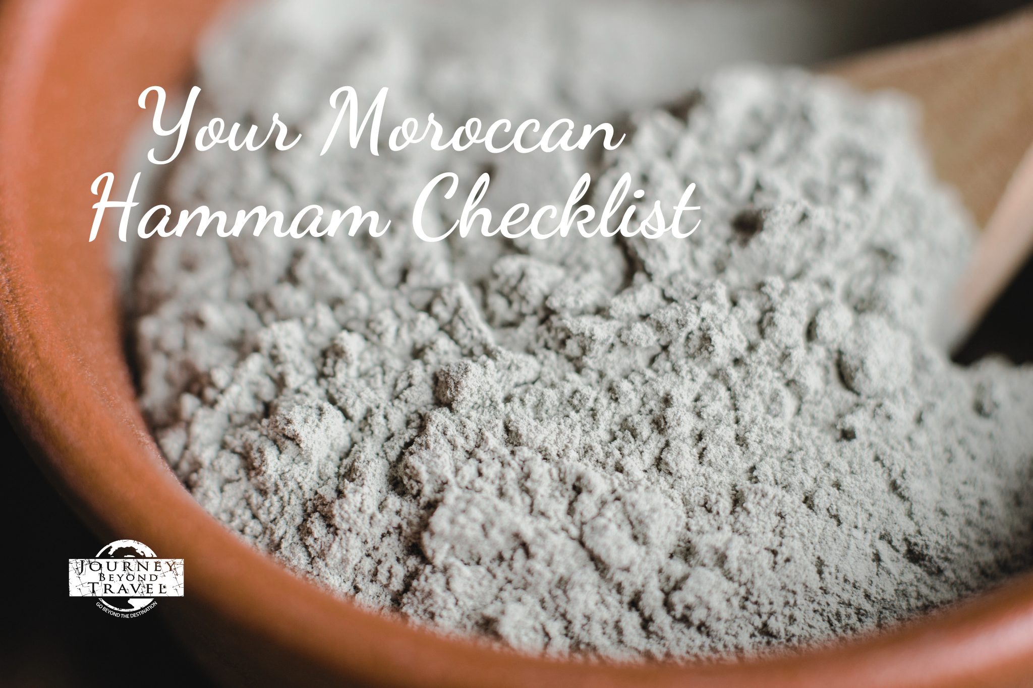 Your Moroccan Hammam Checklist