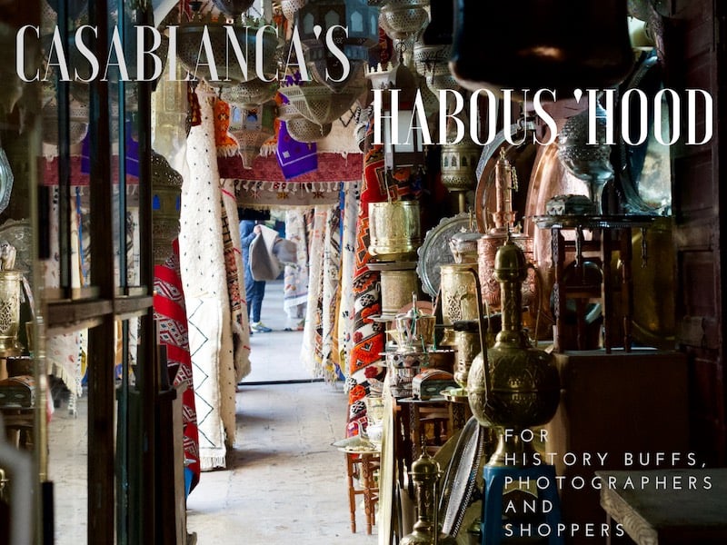 Casablanca, Quartier Habous, Habous Quarter, Casablanca Shopping, Habous Shopping, What to do in Casablanca, Habous History, Casablanca Things to do