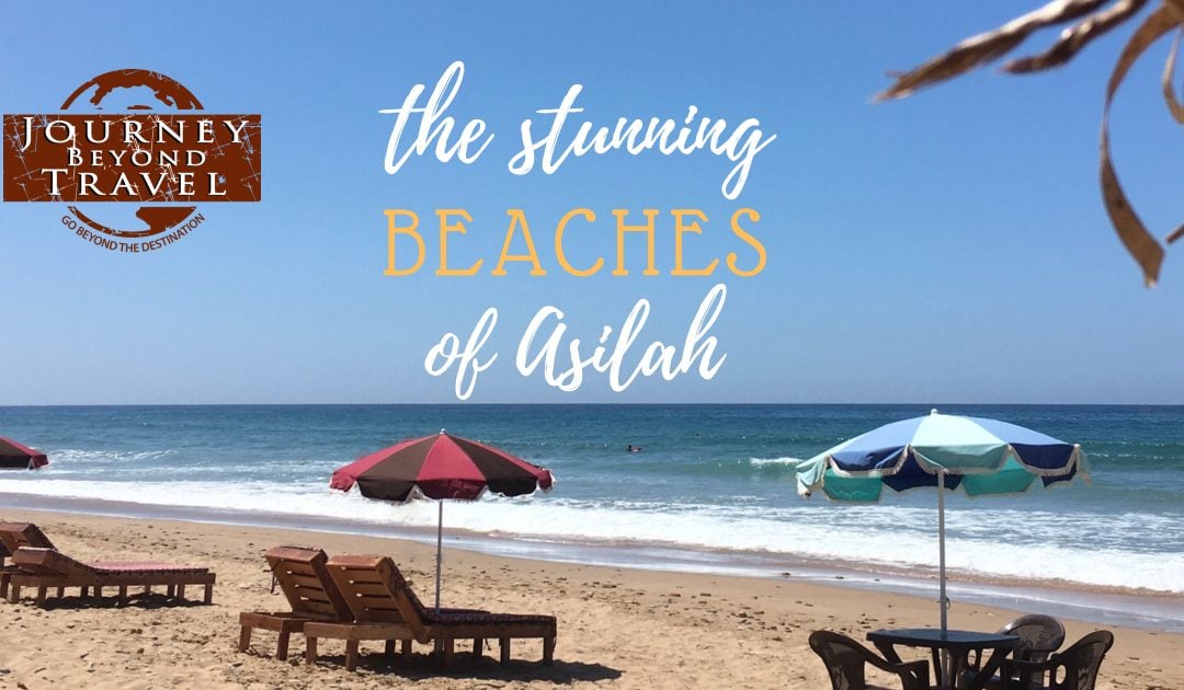 A Quick Guide to the Stunning Beaches of Asilah